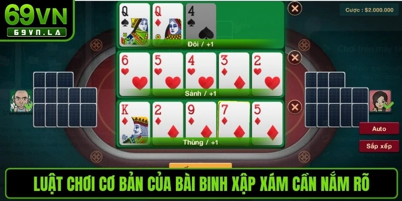 Luật chơi cơ bản của bài binh xập xám cần nắm rõ