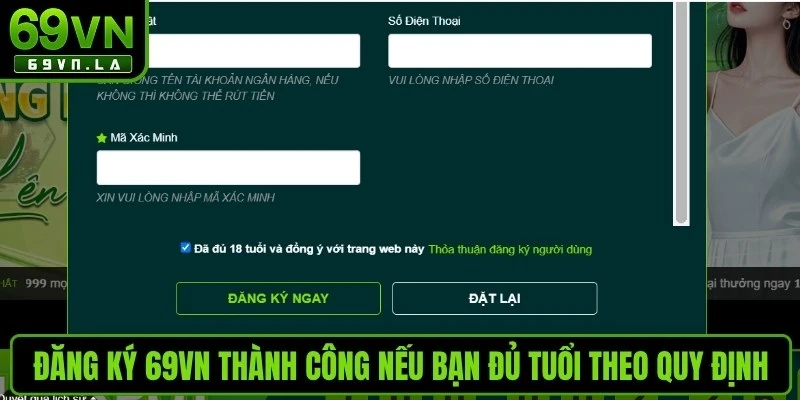 Đăng ký 69VN thành công nếu bạn đủ tuổi theo quy định 