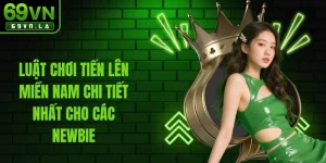 Luật Chơi Tiến Lên Miền Nam