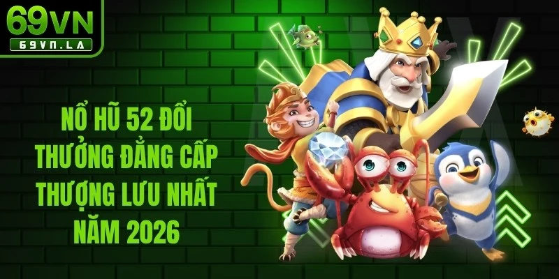 Nổ Hũ 52