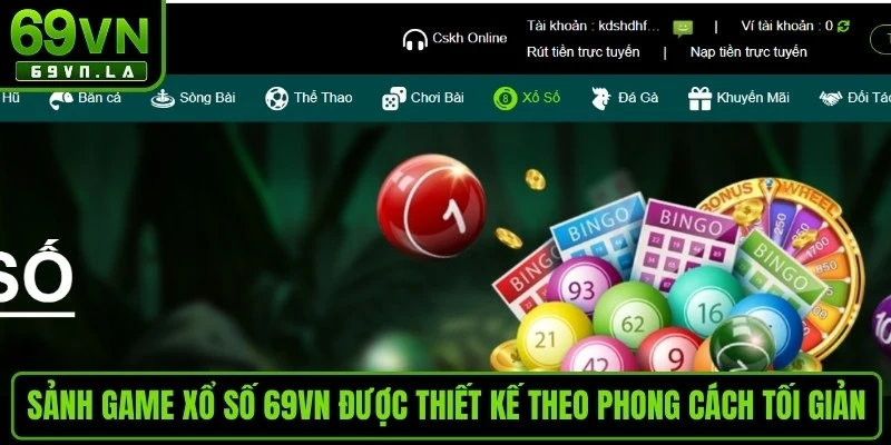 Sảnh game xổ số 69VN được thiết kế theo phong cách tối giản